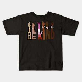 Be kind hand sign language lesbian lgbt pride Kids T-Shirt